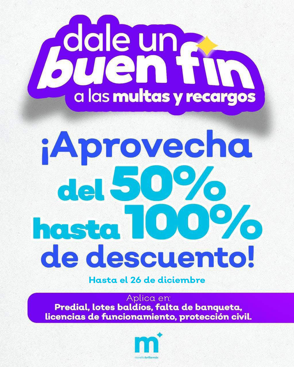 Hasta 26 de diciembre, fecha para aprovechar Buen Fin del Ayuntamiento de Morelia